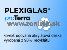 Plexisklo recyklované číre Plexiglas proTerra 5mm <br/><span...